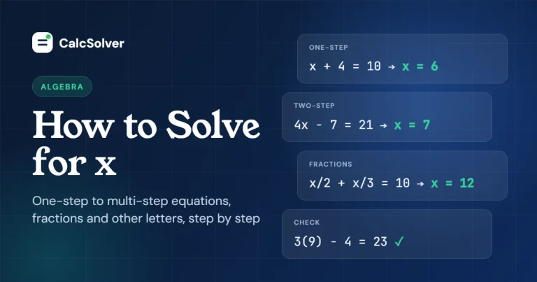 How to solve for x: one-step, two-step, fractions and checking the answer